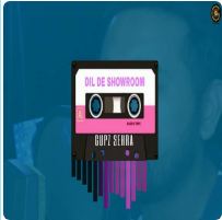 download Dil-De-Showroom Gupz Sehra mp3